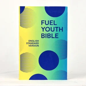 ESV Fuel Youth Bible