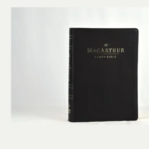 The MacArthur Study Bible – New King James Version (NKJV), Revised & Updated Editio