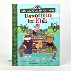 Duck Commander Devotions for Kids - Robertson Family Duck Dynasty