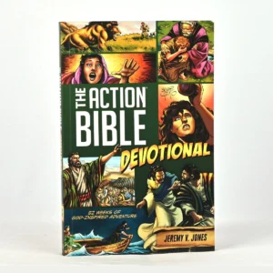 The Action Bible Devotional: 52 Weeks of God-Inspired Adventure