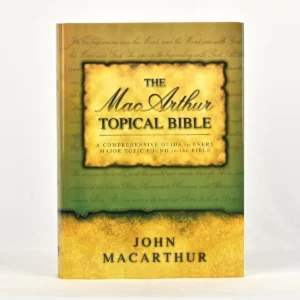 The MacArthur Topical Bible