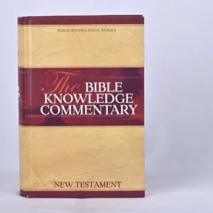 The Bible Knowledge Commentary — 2 Volume Set