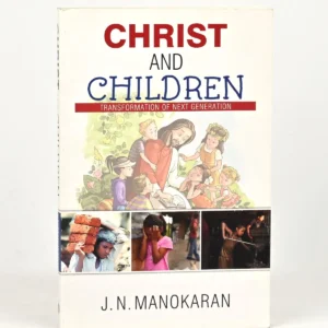 Christ and Children: Transformation of next Generation
