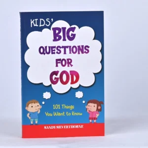 Kid's Big Questions for God