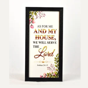 Bible Verse Wall Frame 6x12 – As for me and my house… Joshua 24:15