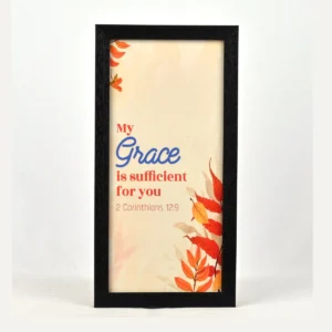 Bible Verse Wall Frame 6x12 – my grace is sufficient… 2 Cor 12:9