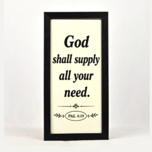 Bible Verse Wall Frame 6x12 – God shall supply… Phil. 4:19