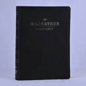 The MacArthur Study Bible – New King James Version (NKJV), Revised & Updated Editio