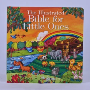 The Illustrated Bible for Little Ones