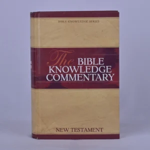 The Bible Knowledge Commentary — 2 Volume Set