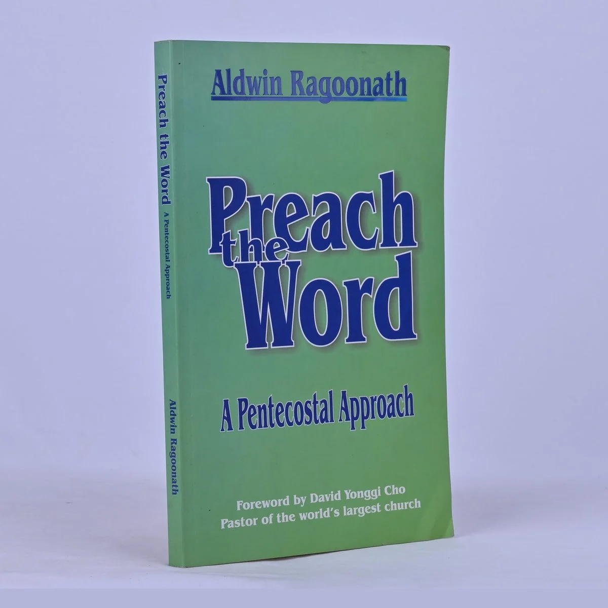 Preach the Word: A Pentecostal Approach