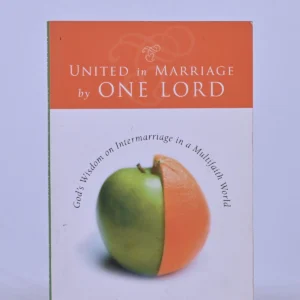 United in Marriage by One Lord: God's Wisdom on Intermarriage in a Multifaith World
