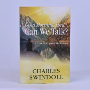 Good Morning, Lord . . . Can We Talk?