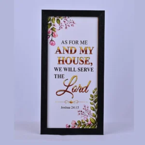 Bible Verse Wall Frame 6x12 – As for me and my house… Joshua 24:15