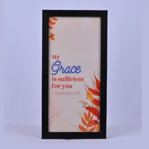 Bible Verse Wall Frame 6x12 – my grace is sufficient… 2 Cor 12:9