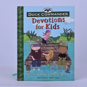 Duck Commander Devotions for Kids - Robertson Family Duck Dynasty