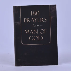 180 Prayers for a Man of God